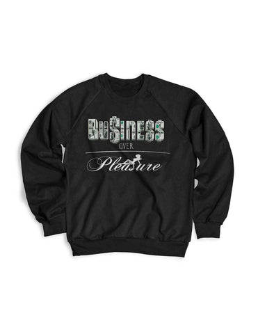 Business Over Pleasure Sweater