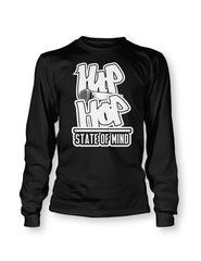 Hip Hop State of Mind Long Sleeve T-Shirt
