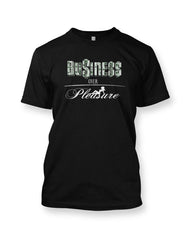 Business Over Pleasure T-shirt